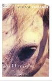 As I Lay Dying; William Faulkner