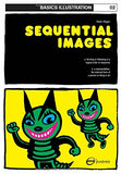 Basics Illustrations Sequential Images; Mark Wigan