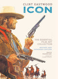 ICON: Clint Eastwood: The Essential Film Art Collection; David Frangioni