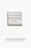 Power Beyond Scrutiny: Media, Justice and Accountability; Justin Schlosberg