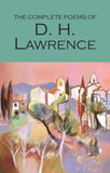 The Complete Poems of D. H. Lawrence