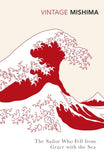 The Sailor Who Fell From Grace With The Sea; Yukio Mishima