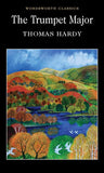 The Trumpet Major; Thomas Hardy