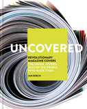 Uncovered: Revolutionary Magazine Covers; Ian Birch